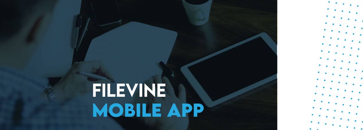 Filevine Mobile App - Blog Post Banner